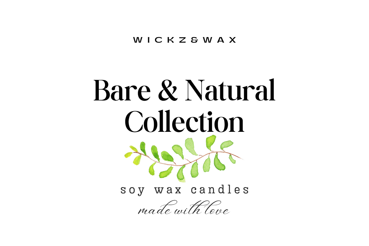 Bare & Natural Collection